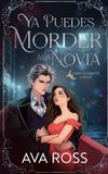 Ya Puedes Morder a la Novia