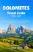 Dolomites Dolomites Travel Guide 2026-2027: Discover the Best Places to Visit, Scenic Drives, Hiking Trails, and Local Travel Tips