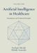Artificial Libri GmbH Artificial Intelligence in Healthcare- Artificial Intelligence in Healthcare, Volume 1