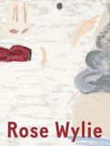 Rose Wylie Rose Wylie: Which One