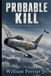 Probable Kill: A Novel of MiG Alley