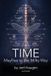 Time: Big Larry's Trilogy- Time: Mayflies to the Milky Way: 2