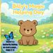 Billy's magic helping day: moral book for children