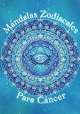 Mándalas Zodiacales para Cáncer