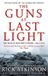 The Bol Guns At Last Light Paperback