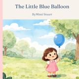 The Little Blue Balloon