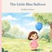 The Little Blue Balloon