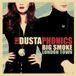 Sonic Rendezvous The Dustaphonics - Big Smoke London Town (CD)