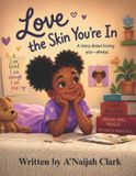 Love Libri GmbH Love The Skin You're In Paperback