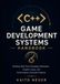 C++ Game Development Systems Handbook: Building Real-Time Gameplay Mechanics, Engine Loops, and Performance-Focused Projects
