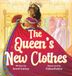 The Jewel Galaxy The Queen's New Clothes Hardcover