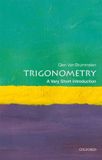 Trigonometry: Oxford University Press Trigonometry: A Very Short Introduction Paperback