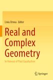 Real and Complex Geometry: In Honour of Paul Gauduchon