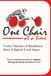 One Chair At A Time: Twelve Stories of Resilience After A Spinal Cord Injury
