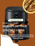 En bonne santé Air Fryer Cookbook