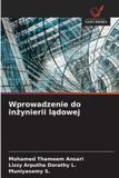 Wprowadzenie OmniScriptum SRL Wprowadzenie do inżynierii lądowej