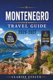 Montenegro Travel Guide 2026-2027: Practical Routes Through Kotor Bay, Skadar Lake, and the Highlands