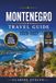 Montenegro Travel Guide 2026-2027: Practical Routes Through Kotor Bay, Skadar Lake, and the Highlands