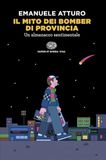 Il Einaudi Il mito dei bomber di provincia. Un almanacco sentimentale