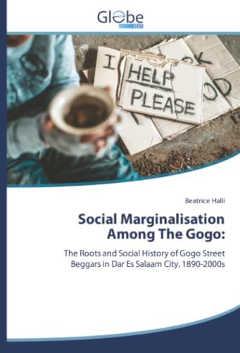Social Globeedit Social Marginalisation Among The Gogo: Paperback