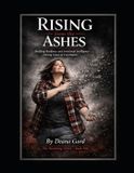 Rising Independently Published Rising from the Ashes: Building Resilience and Emotional Intelligence During Times of Uncertainty Paperback