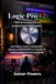 Logic Pro 12: Guía paso a paso a Grabación, mezcla, masterización y creación de música profesional