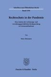 Rechtsschutz Duncker & Humblot GmbH Rechtsschutz in der Pandemie: Eine Analyse der verfassungs- und verwaltungsgerichtlichen Rechtsprechung zu Coronamaßnahmen: 1591