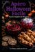 Apéro Halloween Facile: Recettes Sanglantes & Effrayantes