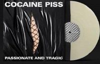 Passionate Cocaine Piss Passionate And Tragic