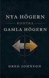 Nya högern kontra gamla högern