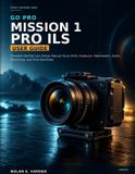 Go Pro MISSION 1 PRO ILS User Guide