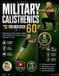 MILITARY Independently Published Military Calisthenics for Men Over 60: Bodyweight Strength Training to Rebuild Muscle, Mobility and Confidence Without Equipment or a Gym