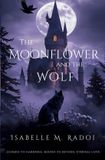 The Moonflower and the Wolf Paperback