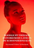 Brave New Books Roodlicht therapie (fotobiomodulatie) in de schoonheidssalon