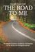 The Road To Me