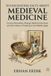 50 FASCINATING FACTS ABOUT MEDIEVAL MEDICINE