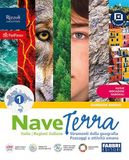 Nave terra. Con Atlante L'Italia. Per la Scuola media. Con e-book. Con espansione online. Strumenti della geografia, Paesaggi e attività umane, Italia con Regioni italiane (Vol. 1)