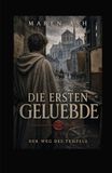 Die ersten Gelübde: Der Weg des Tempels - Chronik der ersten Brüder