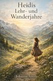 Heidis Lehr- und Wanderjahre: DE