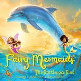 Fairy Mermaids The Bottlenose Bind Paperback