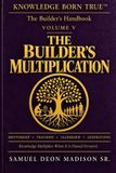 THE BUILDER'S MULTIPLICATION 9798172435782