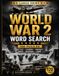 World War 2 Word Search: 100 Large Print Puzzles for Adults, Seniors and History Buffs
