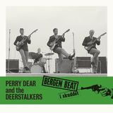 Suburban Perry Dear & The Deerstalkers Bergen Beat I Skuddet