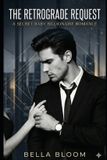 The Independently Published The Retrograde Request Paperback