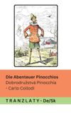 Die Tranzlaty Deutsch Slovenčina-Die Abenteuer Pinocchios / Dobrodruzstvá Pinocchia