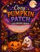 Cozy Pumpkin Patch Coloring Book