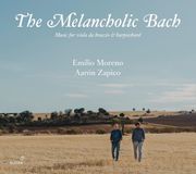 PIAS Nederland Emilio Moreno & Aarón Zapico - The Melancholic Bach: Music For Viola Da Braccio & Harpsichord (CD)