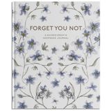 Forget Libri GmbH Forget You Not: A Guided Grief Journal & Keepsake for Navigating Life Through Loss