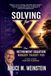 Solving for X: The Retirement Equation Nobody Taught You