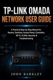TP-LINK OMADA NETWORK USER GUIDE